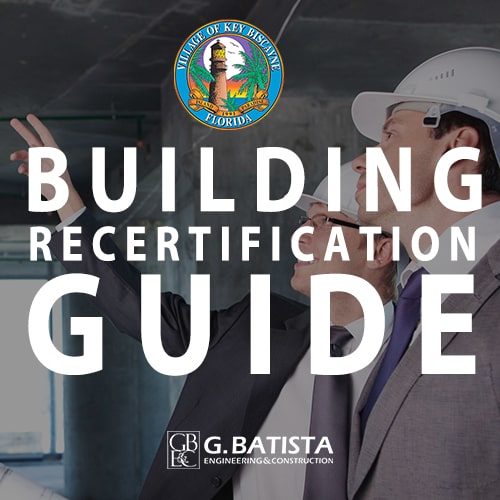 Key Biscayne Building recertifications explained
