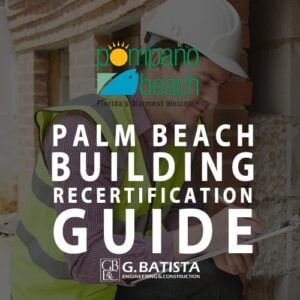 pompano beach building recertification guide