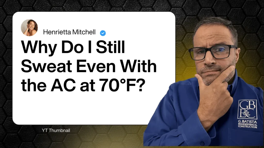 Why Do I Still Sweat Even With the AC at 70 degrees (Video)