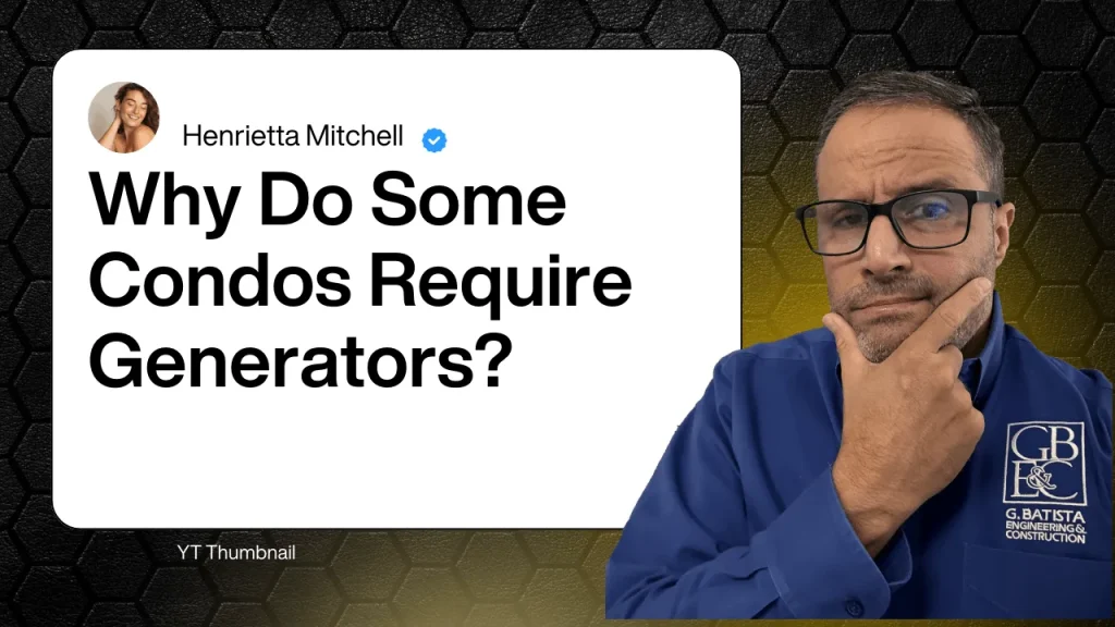 Why Do Some Condos Require Generators? (Video)