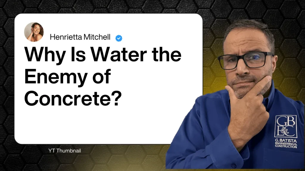 Why is Water the Enemy of Concrete? (Video)